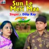 About Sun Le Meri Maa Song